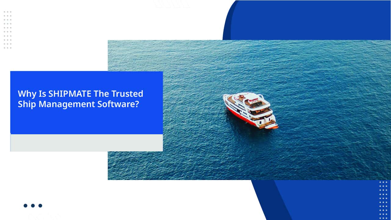 Trusted-Ship-Management-Software