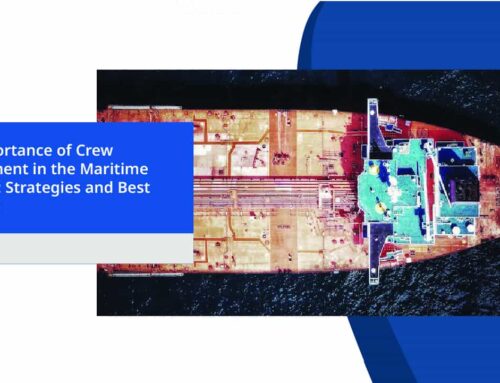 The Importance of Crew Engagement in the Maritime Industry: Strategies and Best Practices